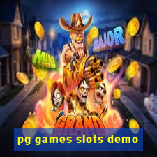 pg games slots demo